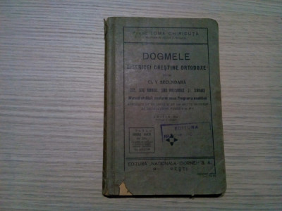 DOGMELE BISERICI CRESTINE ORTODOXE - Clasa V - Toma Chiricuta - 1935, 176 p. foto