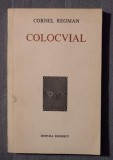 Cornel Regman - Colocvial (despre Blecher, Caraion, Doinaș ș.a.)