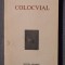 Cornel Regman - Colocvial (despre Blecher, Caraion, Doinaș ș.a.)