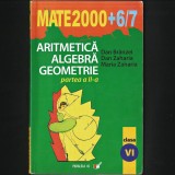 Cumpara ieftin MATE 2000 +6/7 - CULEGERE ALGEBRA, GEOMETRIE - DAN BRANZEI