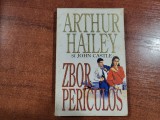 Zbor periculos de Arthur Hailey si John Castle