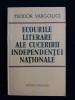 Teodor Vargolici - Ecourile literare ale cuceririi Independentei Nationale
