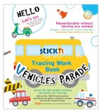 Carte educativa Stick&quot;n Tracing Work Book - Vehicles Parade