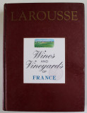 LAROUSSE WINES AND VINEYARDS OF FRANCE , 1987