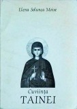 Cumpara ieftin Cuviinta Tainei - Elena Solunca Moise, Carte Religioasa, 1996, Romana, Misticism, Spiritualitate, Esenta Divina