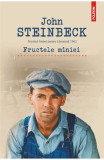 Cumpara ieftin Fructele Maniei, John Steinbeck - Editura Polirom