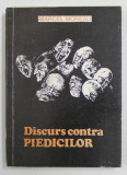 DISCURS CONTRA PIEDICILOR de MARCEL MOREAU , 1993