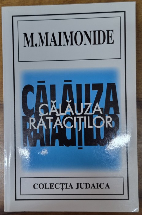 Calauza ratacitilor - M. Maimonide