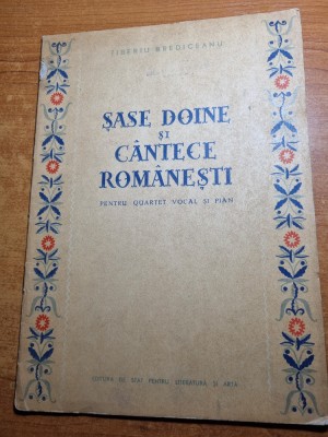 sase doine si cantece romanesti - din anul 1953 - tiraj 3080 de bucati foto