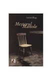 Meșterul Manole. Teatru Lucian Blaga - Agora