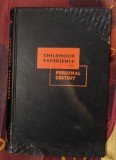 Childhood Experience and Personal Destiny A Psychoanalytic Theory of Neurosis / William Silverberg