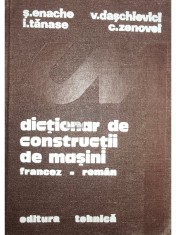 Stefanuta Enache - Dictionar de constructii de masini francez-roman (Editia: 1982) foto