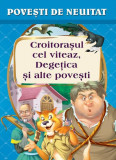 Croitorașul cel viteaz, Degețica și alte povești - Paperback brosat - *** - Kreativ