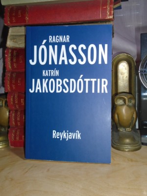 RAGNAR JONASSON - REYKJAVIK , CRIME SCENE PRESS , 2023 * foto