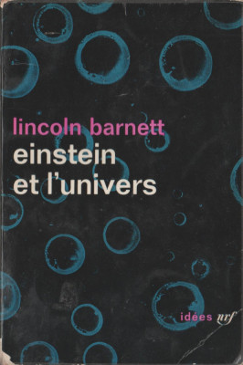 Lincoln Barnett - Einstein et l&amp;#039;Univers (lb. franceza) foto