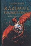 Naomi Novik - Razboiul pulberii negre