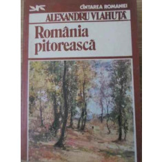 ROMANIA PITOREASCA-ALEXANDRU VLAHUTA