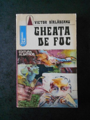 VICTOR BARLADEANU - GHEATA DE FOC foto