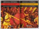 STUDIU ASUPRA ISTORIEI , SINTEZA A VOLUMELOR I - X de D. C. SOMERVELL , VOLUMELE I - II de ARNOLD J. TOYNBEE , 1997