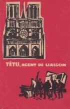 Tetu, agent de liaison