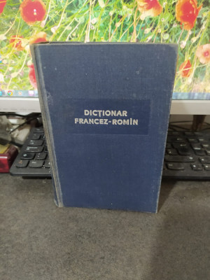Dicționar francez rom&amp;icirc;n rom&amp;acirc;n, editura Științifică, București 1959, 173 foto