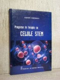 Progrese in terapia cu celule stem - Costin Cernescu