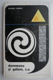 Dumnezeu si Golem - Norbert Wiener, Filosofie, Stiinta