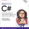 Head First C#: A Learner&#039;s Guide to Real-World Programming with C#, Xaml, and .Net