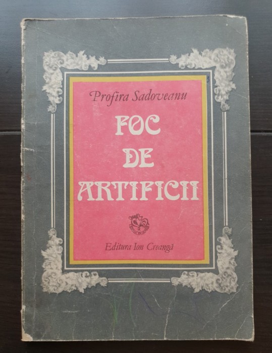 Foc de artificii - Profira Sadoveanu