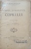 DR. MAURICE DE FLERY - CORPUL SI SUFLETUL COPILULUI - ED. 1920