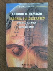 Eroarea lui Descartes - Antonio R. Damasio / R2P2S