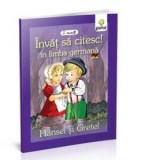 Invat sa citesc in limba germana - Hansel si Gretel (Nivelul 1)