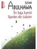 In fata lumii lipsite de iubire (Top 10+)/Susan Abulhawa