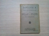 BOTANICA - Dimitrie Dimo, Stefan Niculescu -1930, 206 p. cu imagini in text, Alta editura, Clasa 9, Stiintele Naturii