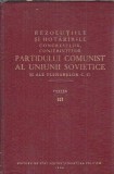 Cumpara ieftin Rezolutiile si hotararile congreselor, conferintelor Partidului Comunist al Uniunii Sovietice si ale plenarelor C. C. (volumul 1. Partea III)