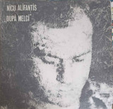 Disc vinil, LP. DUPA MELCI-NICU ALIFANTIS