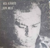 Vinil Nicu Alifantis - Dupa Melci (LP, Electrecord, 1976) Folk/Pop/Rock, 33 RPM, 30cm