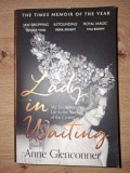 Lady in Waiting de Anne Glenconner, Carte in Engleza, Publicata in 2020