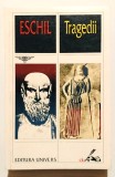 Tragedii, Aischylos, de Eschil (parintele tragediei clasice) teatru, dramaturgie, Editura Univers, 2000.