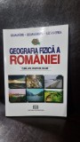 Gegrafia fizica a Romaniei - Ileana Patru