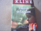 Christina Baker Kline - TRENUL ORFANILOR ( editura Trei, 2015 )