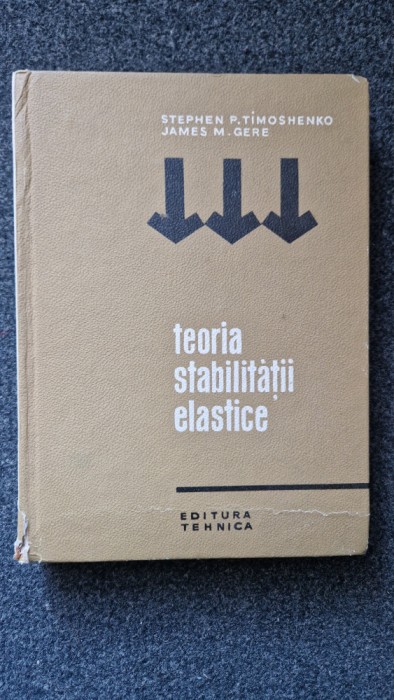 TEORIA STABILITATII ELASTICE - Timoshenko, Gere
