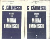 Opera lui Mihai Eminescu (2 volume) - George Calinescu