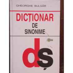 DICTIONAR DE SINONIME - GHEORGHE BULGAR
