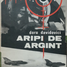 ARIPI DE ARGINT - DORU DAVIDOVICI