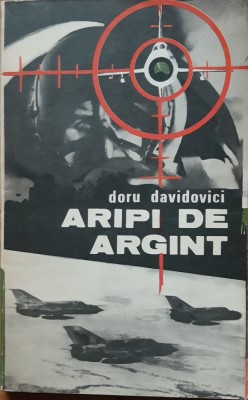 ARIPI DE ARGINT - DORU DAVIDOVICI foto