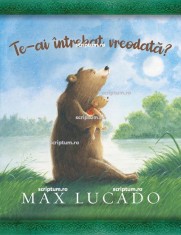 Te-ai intrebat vreodata? - Scriptum