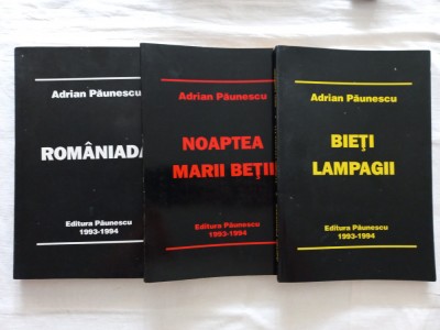 ADRIAN PAUNESCU- TRILOGIA CARUNTA, 3 VOLUME, CU DEDICATIE SI AUTOGRAF, 1993-1994 foto