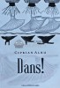 Dans! - Ciprian Albu - 2018 - 140 pagini - Coperta Brosata - Stare Foarte Buna - cu dedicatia autorului
