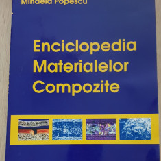 Enciclopedia materialeor compozite - Doina Drăgulescu, Mihaela Popescu